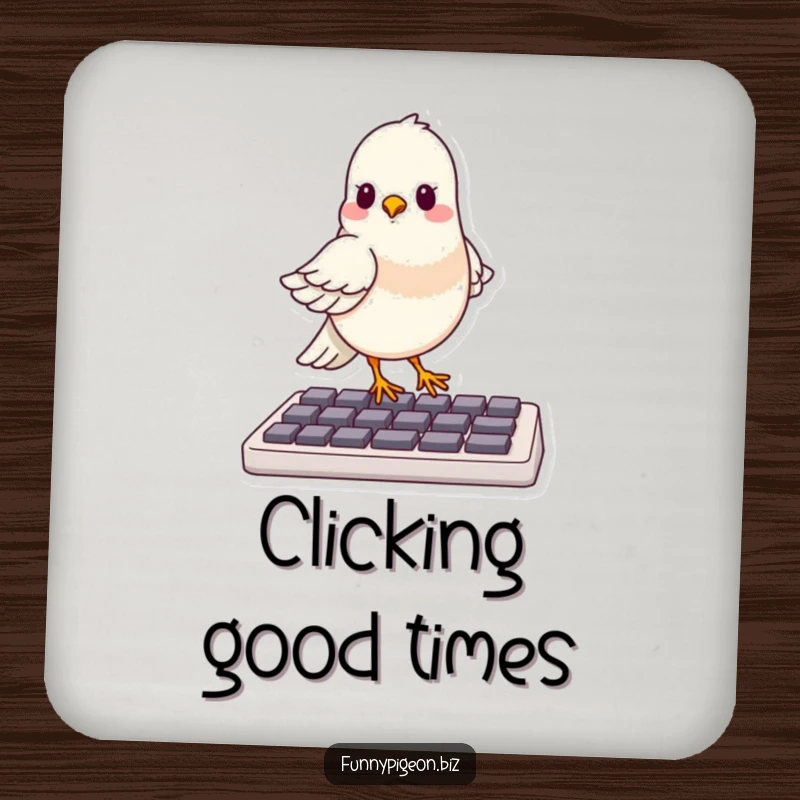 Funny coaster with a smug pigeon sitting proudly on a computer keyboard, protecting furniture from drink spills.