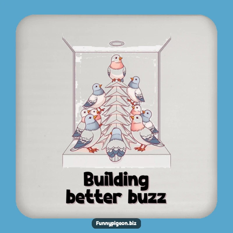 Funny Pigeon Office Coaster - Hilarious Teamwork Bird Drink Protector Gift
