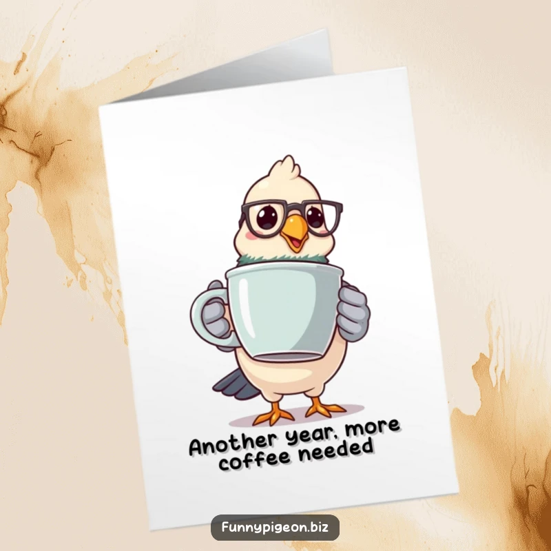 Funny Free Printable Birthday Card: Pigeon with glasses and giant coffee mug, wobbling hilariously, a coffee lover's dream gift.