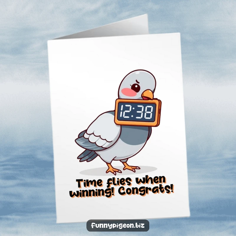Funny Free Printable Congratulations Card of a pigeon pecking a digital clock, insisting on a more amusing time.