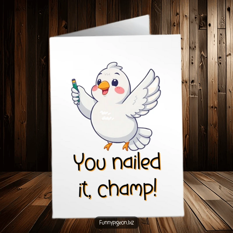 Funny free printable congratulations card: Chubby pigeon triumphantly flying with a pen in its beak, celebrating success with humor.